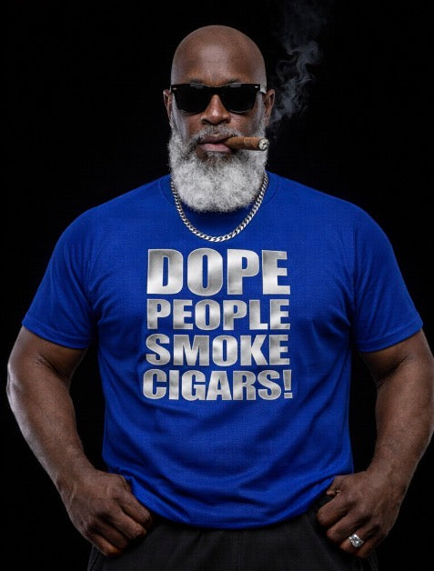 DOPE PEOPLE SMOKE CIGARS™ Tee